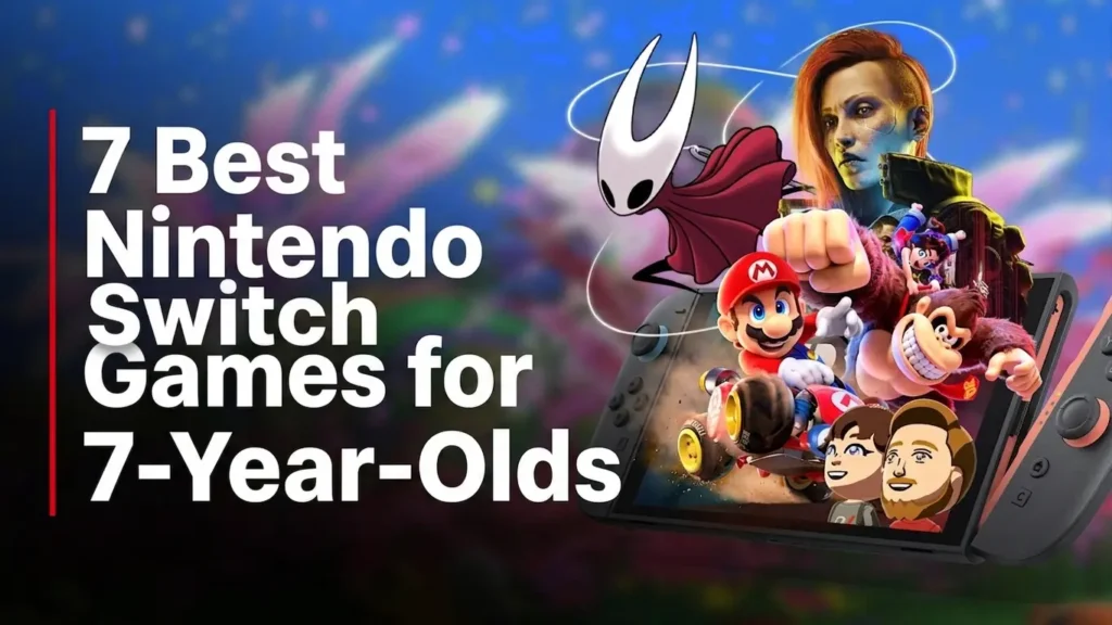 7 Best Nintendo Switch Games for 7-Year-Olds