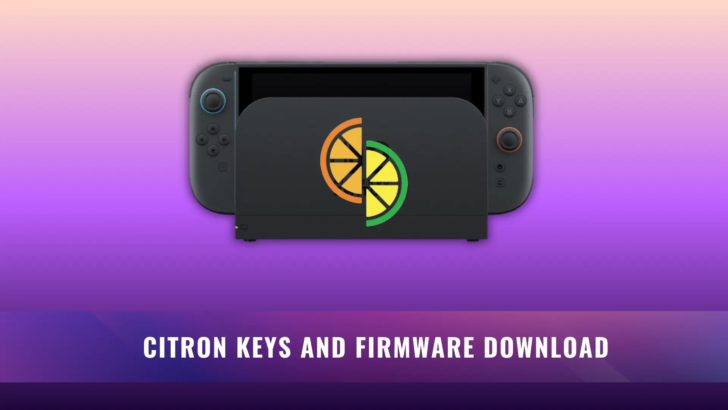 Citron Prod Keys & Firmware V21.2.0 Download