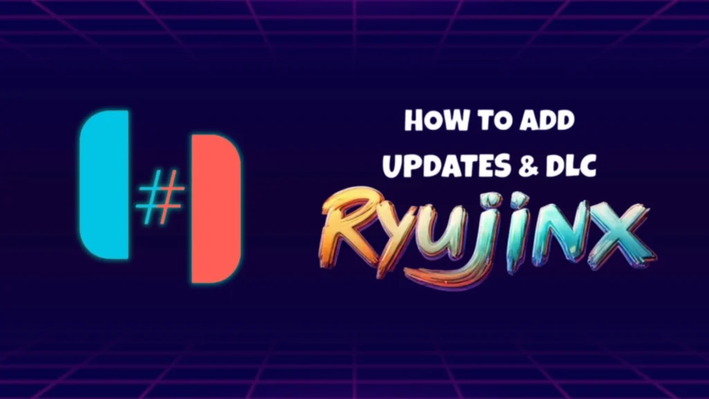 How to Install NSP Updates and DLC in Yuzu & Ryujinx Emulator