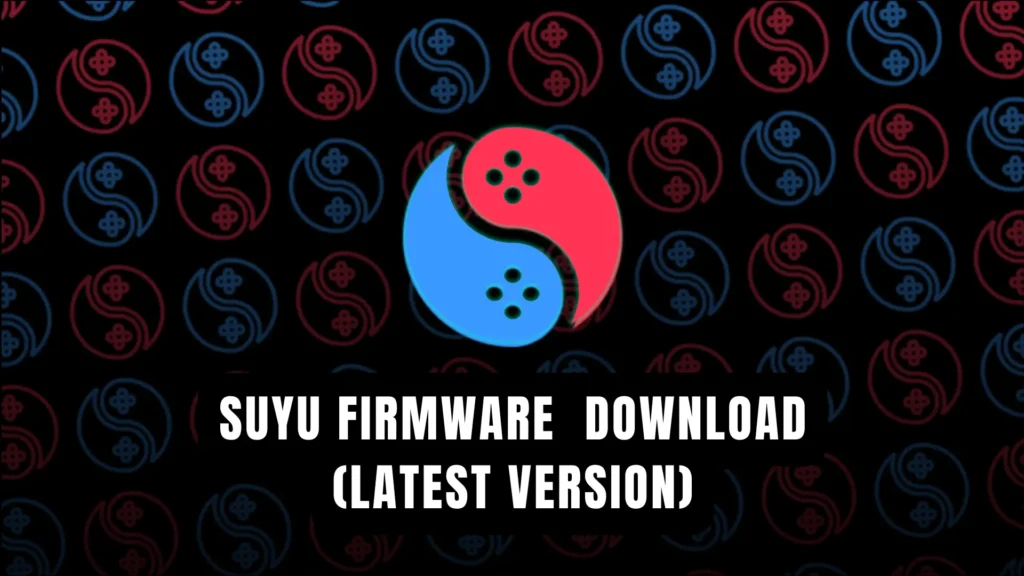 Suyu Firmware 22.1.0 Download (latest version)